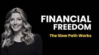 Thumbnail: The Slow Path to Financial Freedom Explained