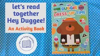Thumbnail: Let's read together a Hey Duggee book. Dess- Up Time activity book.
