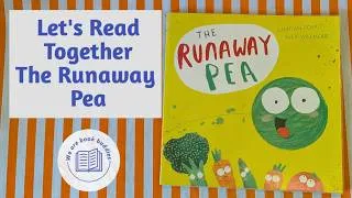 Thumbnail: Let's read together The Runaway Pea Picture Book. "A Whirlwind of Wonder and Excitement!"
