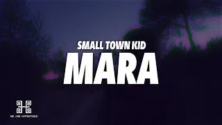 Thumbnail: Small Town Kid - Mara (Lyrics)