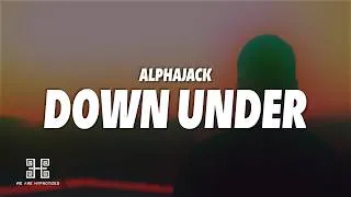 Thumbnail: Alphajack - Down Under (Lyrics)