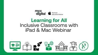 Thumbnail: Learning for All: Inclusive Classrooms with iPad & Mac Webinar
