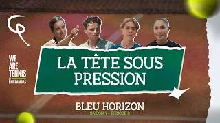 Thumbnail: Bleu Horizon S7 - Ep 2 : Apprendre à gérer la pression avec la #TeamJeunesTalents