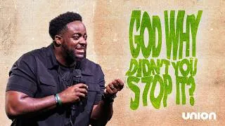 Thumbnail: God Why Didn't You Stop It? | Jerry Flowers | Union Church Charlotte