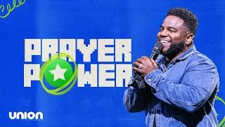 Thumbnail: Prayer Power | Pastor Brian Bullock | Union Church Charlotte