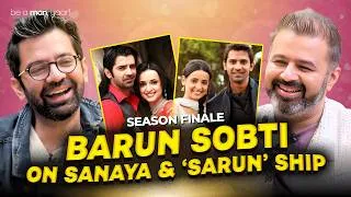 Thumbnail: “Arnav Singh Raizada was toxic” | Barun Sobti on Sanaya, Sarun | Be A Man, Yaar | Nikhil Taneja