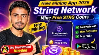 Thumbnail: Strings Network Mining App Review 2026 | New Mining App Without Investment