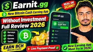 Thumbnail: New Bitcoin Cash Earning App Earnit gg Without Investment – Full Review 2026