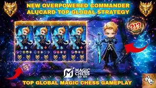 Thumbnail: NEW OVERPOWERED COMMANDER ALUCARD TOP GLOBAL STRATEGY - BEST SYNERGY COMBO GUIDE - MAGIC CHESS GO GO