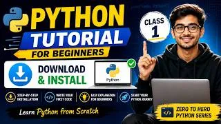 Thumbnail: Python Tutorial for Beginners | Download & Install Python + Class 1 | Learn Python from Scratch