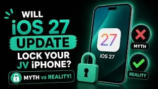 Thumbnail: Will iOS 27 Update Lock Your JV iPhone? Myth vs Reality!