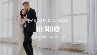 Thumbnail: Be More - Stephen Sanchez - Romantic Wedding Dance Choreography | Perfect English Waltz First Dance