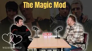 Thumbnail: The Magic Mod: Wowing Liam Gallagher, The Libertines & Wedding Guests