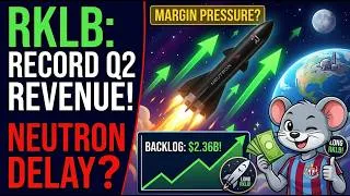 Thumbnail: Rocket Lab Q2 Earnings: Record Revenue , Possible Neutron delays and Margin Pressure