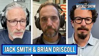 Thumbnail: Jack Smith & Brian Driscoll On Weaponizing Justice | The Weekly Show with Jon Stewart