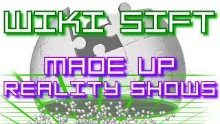 Thumbnail: Wiki Sift #34 - The Return of Stevo and Made-up Reality Shows