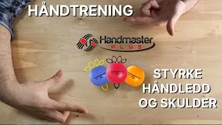 Thumbnail: Håndtrening med Handmaster Plus - 07 - Styrke håndledd og skulder