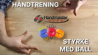 Thumbnail: Håndtrening med Handmaster Plus - 04 - Styrke grep (med ball)