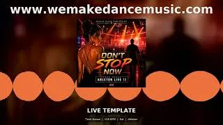 Thumbnail: DON'T STOP NOW TECH HOUSE ABLETON LIVE TEMPLATE SIDEPIECE STYLE