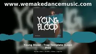 Thumbnail: Young Blood Trap Template Logic Pro Hip Hop Sledgehammer Style