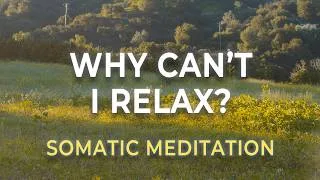 Thumbnail: Can’t Relax Meditation | Reset a Stuck Nervous System
