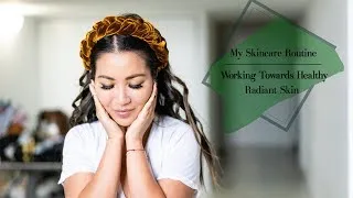 Thumbnail: My Updated Skincare Routine