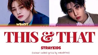 Thumbnail: THIS & THAT - STRAYKIDS | Karaoke Version |
