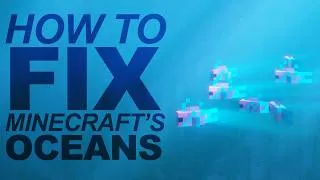 Thumbnail: How to Fix Minecraft's Boring Oceans