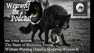 Thumbnail: William Marshal Meets a Dryad & Ancient Werewolves | Brotonne Forest (Episode 272)