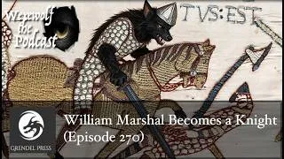 Thumbnail: William Marshal Becomes a Knight | The Werewolf Hunt Begins | Medieval Fantasy (Episode 270)