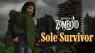 Thumbnail: Project Zomboid Animation | Sole Survivor