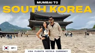 Thumbnail: Mumbai to South Korea in 2026 | Complete Travel Guide | Visa, Flight, Hotel, SIM, Airport Bus & more