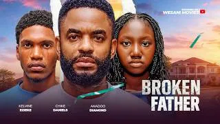 Thumbnail: BROKEN FATHER (2026) | Chike Daniel | Kelvin Ezike | Anadoo Diamond | Latest Nigerian Full Movie