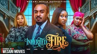 Thumbnail: INHERITED FIRE - Faith Duke, Bryan Okwara, Chinyere Wilfred 2026 Latest Nigerian movies