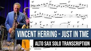 Thumbnail: Vincent Herring plays "Just in Time" 🔥 | Alto Saxophone Solo Transcription (Eb)