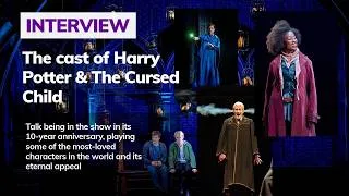 Thumbnail: Harry Potter & The Cursed Child Cast on 10 Years of the Biggest Show in the West End