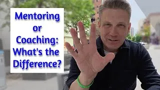 Thumbnail: The Difference Between Mentoring and Coaching: Finding the Right Coach for Entrepreneurs