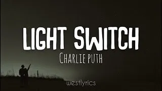 Thumbnail: Charlie Puth - Light Switch (Lyrics Video)