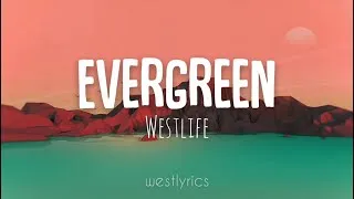 Thumbnail: Westlife - Evergreen (Lyrics Video)