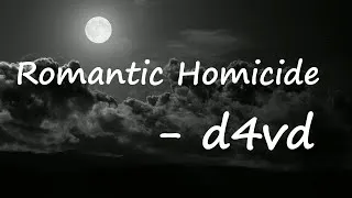 Thumbnail: d4vd - Romantic Homicide (Lyrics)