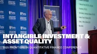 Thumbnail: Intangible Investment and Asset Quality | Wharton Finance Presentation