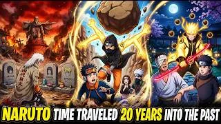 Thumbnail: 🔥 What If Naruto Time Traveled 20 Years Into The Past To Save Everyone He Lost? 😭 | Part 1 #Naruto 