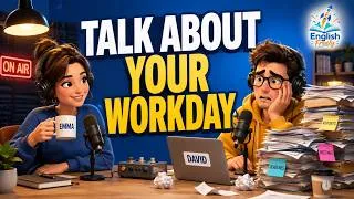 Thumbnail: How to Talk About Your Day at Work in English | English Freely Podcast