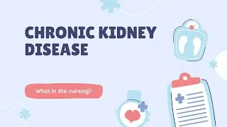 Thumbnail: Chronic Kidney Disease (CKD) Made Simple | Causes, Stages, Symptoms & Treatment Explained