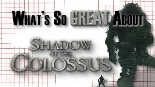 Thumbnail: What's So Great About Shadow of the Colossus? - On the Shoulders of Giants