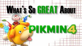 Thumbnail: What's So Great About Pikmin 4? - New Takes on Old Favorites