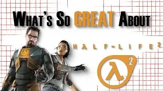 Thumbnail: What's So Great About Half-Life 2? - The Sandbox Shooter