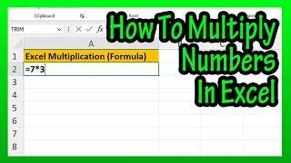 Thumbnail: How To (Quickly) Multiply Numbers Or Values In A Cell By Creating A Formula In Excel Explained