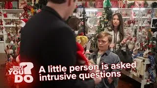 Thumbnail: A little person is asked intrusive questions: WWYD Holiday Edition