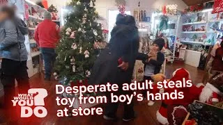 Thumbnail: Desperate adult steals toy from boy’s hands at store: WWYD Holiday Edition
